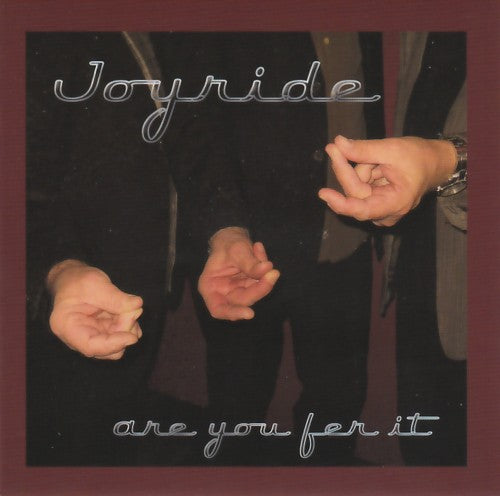 Joyride - Are you fer it