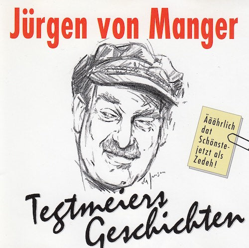 Jürgen von Manger - Tegtmeiers Geschichten