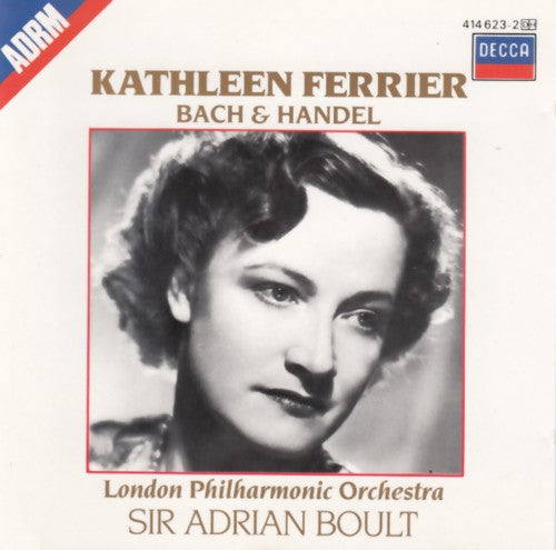 Kathleen Ferrier - Bach & Handel (Sir Adrian Boult)