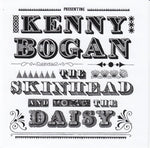 Kenny Bogan - The skinhead and the Daisy