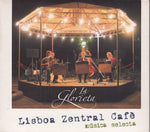 La Glorieta - Lisboa Zentral Cafe - Musica selecta