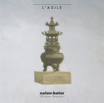 L'asile - Oulan-Bator