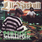 Lil' Raskull - Certified southern hits