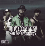 Lofty - In the beginning