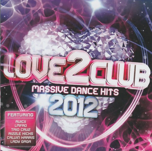 Various - Love 2 Club 2012 (2 CDs)