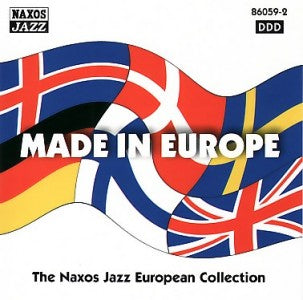 Made in Europe - The Naxos Jazz European Collection