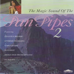 The Magic Sound of the Pan Pipe 2