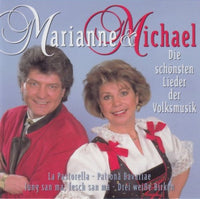Marianne & Michael - Die schönsten Lieder der Volksmusik