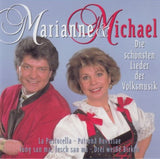 Marianne & Michael - Die schönsten Lieder der Volksmusik