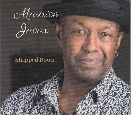 Maurice Jacox - Stripped down