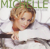 Michelle - So was wie Liebe