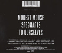 Modest Mouse - Strangers to ourselves