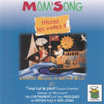 Mom'Song - Hissez les voiles