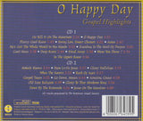 O Happy Day - Gospel highlights (2 CDs)