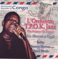L'orchestre T.P.O.K.Jazz - Les Mayeno a Gogo