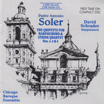 Padre Antonio Soler - The Quintets for Harpsichord & String Quartet Nos. 4, 5 & 6