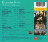 Luciano Pavarotti & Friends - Children of Bosnia