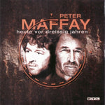 Peter Maffay - Heute vor dreissig Jahren