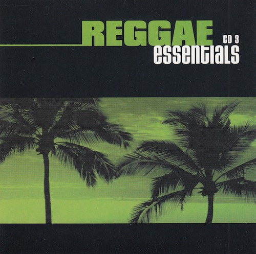 Various - Reggae essentials CD 3