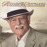 Roger Whittaker - Ein schönster Traum