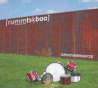 Rummtskbaa - Groovebranze