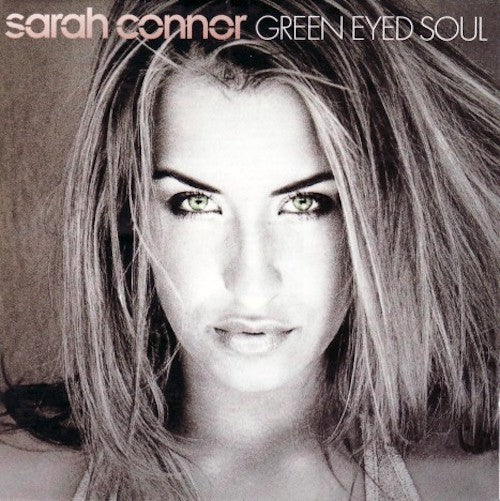 Sarah Connor - Green eyed soul