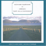 Various - Orkney - Land, sea & community (Scottish Tradition 21)