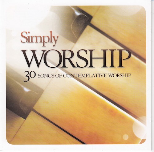 Various - Simply worship - 30 songs of contemplative worship (2 CDs)