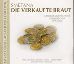 Smetana - Die verkaufte Braut (Grosser Querschnitt)
