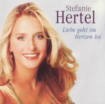 Stefanie Hertel - Liebe geht im Herzen los