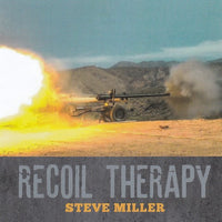 Steve Miller - Recoil Therapy