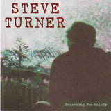 Steve Turner - Searching for melody