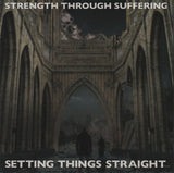 Strength Through Suffering - Setting things straight