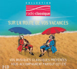 Various - Sur la route de vos vacances (2 CDs)