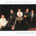 The New London Chorale - The young Mendelssohn