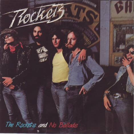 The Rockets - The Rockets/No Ballads