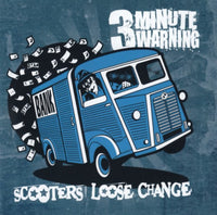 3 Minute Warning - Scooters loose change