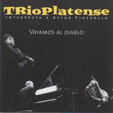 Trio Platense - Vayamos al diablo