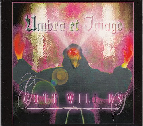 Umbra et Imago - Gott will es