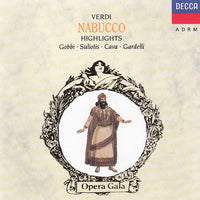 Verdi - Nabucco (Gobbi/Suliotis/Cava/Gardelli) Highlights