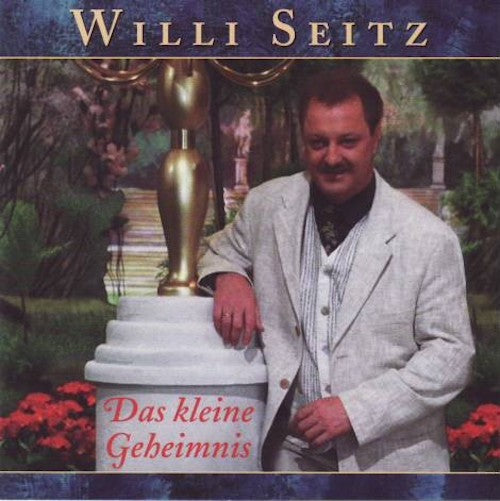 Willi Seitz - Das kleine Geheimnis