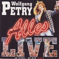 Wolfgng Petry - Alles live