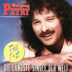 Wolfgang Petry - Die längste single der Welt (2 CDs)